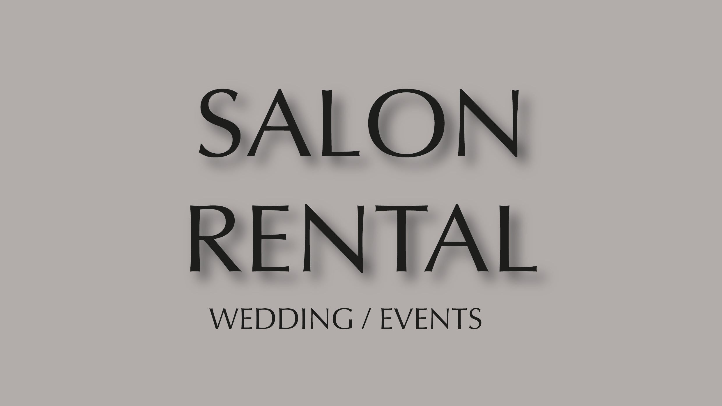 Salon rental for WEDDING / EVENTS